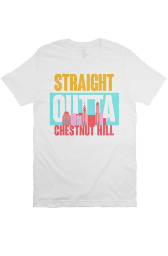 STRAIGHT OUTTA CHESTNUT HILL Custom White Unisex Tee