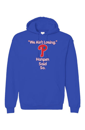 We Ain't Losing Premium Blue Hoodie